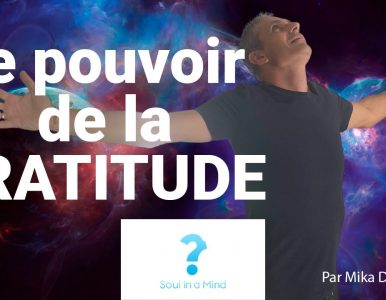 VIDÉO : Le pouvoir de la gratitude oublié dans les écoles.  (Mika Denissot)