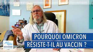 Pourquoi OMICRON résiste-t-il au vaccin ?