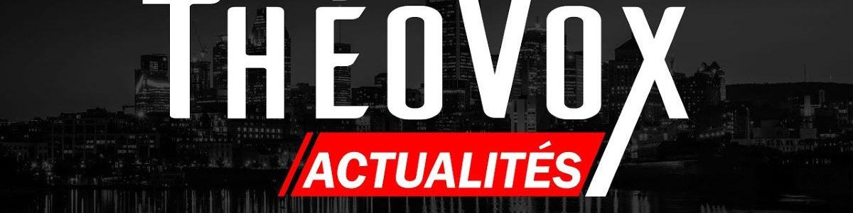 VIDÉO : Théovox : Paul Héroux 2022-03-03