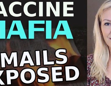 BOOM! Vaccine Mafia Emails Exposed!