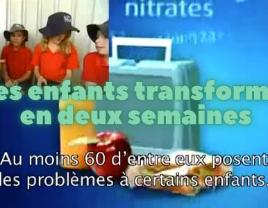 Enfants transformés en deux semaines / How changing food can improve children’s health and behaviour