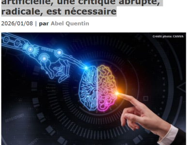 Face aux risques de l’intelligence artificielle, une critique abrupte, radicale, est nécessaire