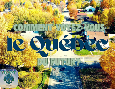 SONDAGE : Comment voyez-vous le Québec du futur? ⚜️